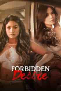 Forbidden Desire 2024 Full Pinoy Movie