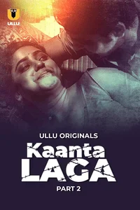 Kaanta Laga (2024) Part 2 Hindi Web Series